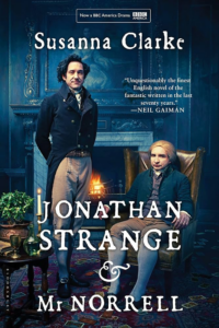 Jonathan Strange & Mr Norrell by Susanna Clarke