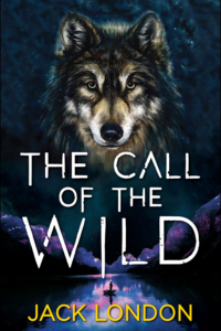 The Call of the Wild by Jack London