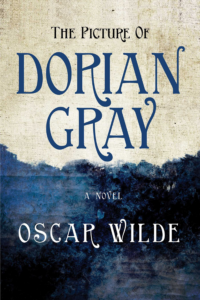 The Picture of Dorian Gray by Oscar Wilde