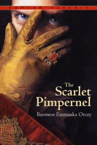 The Scarlet Pimpernel by Baroness Orczy 