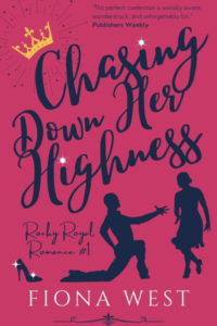 Chasing Down Her Highness by Fiona West