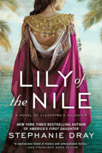 Lily of the Nile by Stephanie Dray