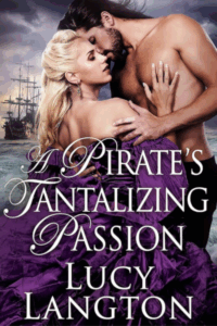 A Pirate's Tantalizing Passion by Lucy Langton