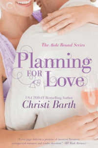 Planning For Love by Christi Barth