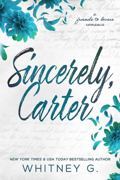 Sincerely, Carter by Whitney G.