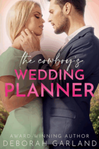 The Cowboy’s Wedding Planner by Deborah Garland