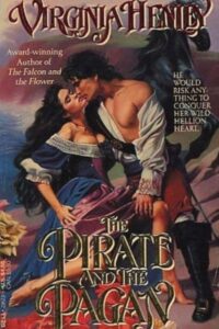 The Pirate and the Pagan by Virginia Henley